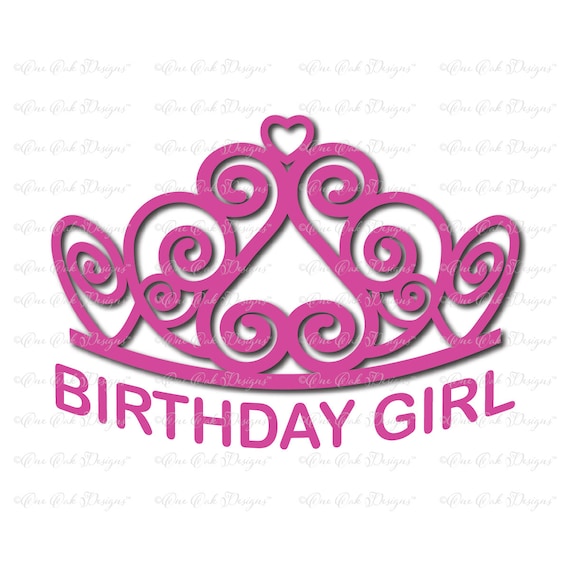 Download Tiara Birthday Girl Svg Dxf Png Pdf Jpg For Cameo Cricut Etsy