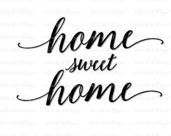 Home Sweet Home SVG File svg / pdf / dxf / jpg / png  file for Cameo, svg file for Cricut & other electronic cutters