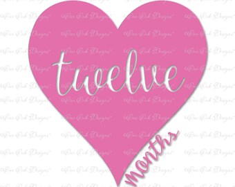 Heart Baby Birthday Month 12 SVG DXF PNG Cameo Cricut & other electronic cutters