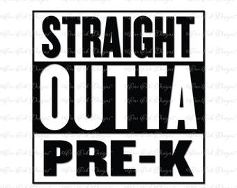 Straight Outta Pre-K Compton Style SVG DXF png pdf jpg for Silhouette Cameo  Cricut and other electronic cutting machines