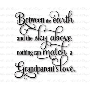 Grandparent's Love Quote Saying SVG DXF PNG for Cameo Cricut & other cutting machines