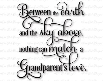 Grandparent&#39;s Love Quote Saying SVG DXF PNG for Cameo Cricut & other cutting machines
