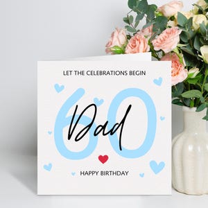 Let the Feiern Begin - Alles Gute zum Geburtstag Dad Karte - Personalisierte 60.Geburtstagskarte für Ihn - Benutzerdefinierte Nachrichtenoption - Andenken