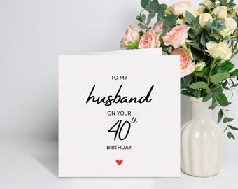 Carte de 40e anniversaire mari, jolie carte d'anniversaire pour mari, cadeau d'anniversaire de mari, 40e mari, carte d'anniversaire pour lui, cadeau de 40e anniversaire