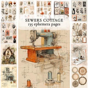 May include: An illustration featuring a vintage sewing machine in blue and orange, with spools of thread. Surrounding the machine are botanical ephemera, tags, and small watercolor paintings of flowers and plants. The text "Sewers Cottage 135 ephemera pages" is also visible.