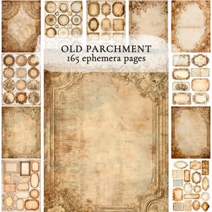 Puede incluir: Una colección de 165 páginas de efemérides de estilo vintage con una estética de papel pergamino. Las páginas presentan marcos ornamentados, detalles florales y texturas envejecidas en tonos marrones y beige. El texto "OLD PARCHMENT" y "165 ephemera pages" es visible.