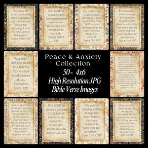 May include: A collection of 50 digital 4x6 inch Bible verse images featuring floral borders and vintage-style parchment backgrounds. The text reads Peace & Anxiety Collection, 50- 4x6 High Resolution JPG Bible Verse Images, and various scriptures.