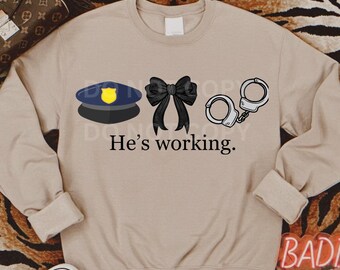 He's Working PNG Digital Download police Design with Bow Funny police Gift police bow png police wife png wifey police png law enforcement