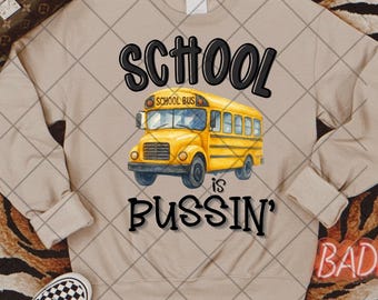 School is bussin png school bus png first day of school png elementary school png boy first day of school png trendy school bus png bussin