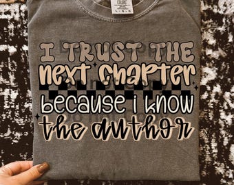I trust the next chapters png i know the author png Christian png bible png girl Christian png Jesus author png inspirational png christ png