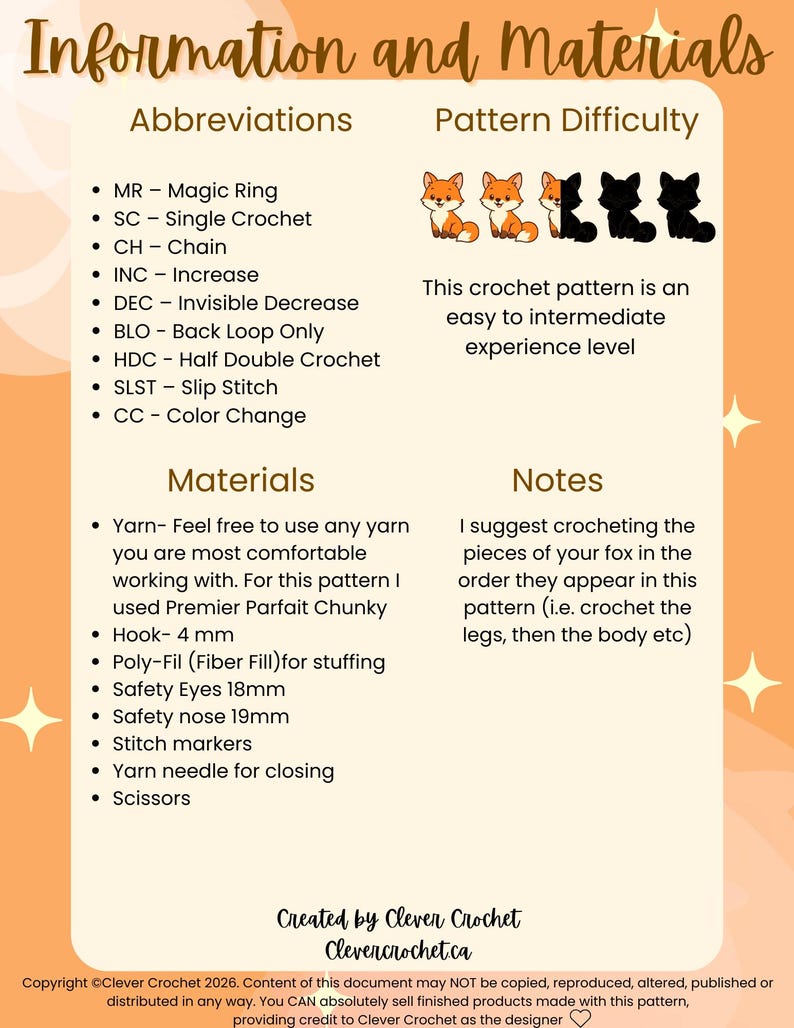 May include: A crochet pattern guide with abbreviations, materials, and notes. The pattern difficulty is easy to intermediate. The materials include yarn, a 4 mm hook, stuffing, safety eyes, and a safety nose. The guide features fox illustrations.