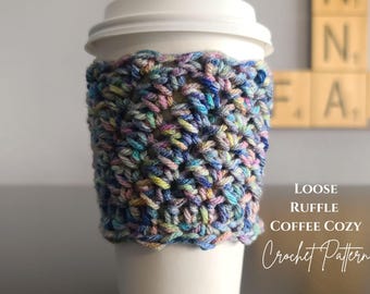 Loose Ruffle Crochet Coffee Cozy Pattern: Beginner, Intermediate, Advanced Instant Download 2 PDF Patterns