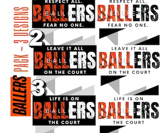 Ballers Basketball Pack PNG – 3 Designs, Court Slogans (Digital)