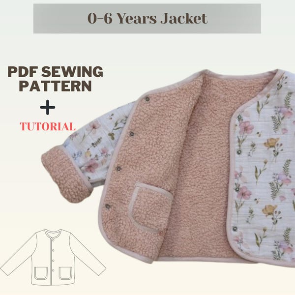 Patrón de costura para chaqueta de bebé (0 a 6 años), tutorial de costura con foto incluido, descarga instantánea en PDF, patrón de costura fácil para chaqueta de peluche/chaqueta de invierno.