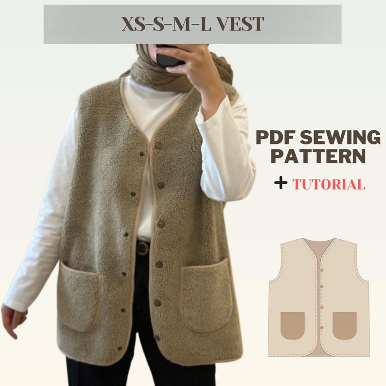 May include: A brown fleece vest with a button closure and two pockets. The vest is shown on a model. The image also includes a PDF sewing pattern and tutorial.