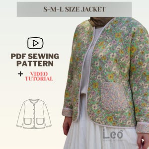 May include: A quilted jacket with a floral pattern in shades of green, yellow, and pink. The image includes text that reads "S-M-L SIZE JACKET" and "PDF SEWING PATTERN + VIDEO TUTORIAL". The jacket has two pockets. The jacket is a sewing pattern.