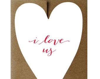 I Love Us Heart Shaped Letterpress Card