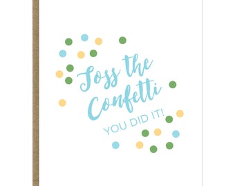 Toss the Confetti Greeting Card | Graduation, You Did It, Celebration, New Job, Wedding Bride and Groom