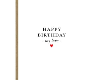Happy Birthday My Love Card: Simple Serif Design, Red Heart