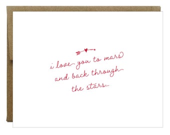 I Love You to Mars Letterpress Greeting Card