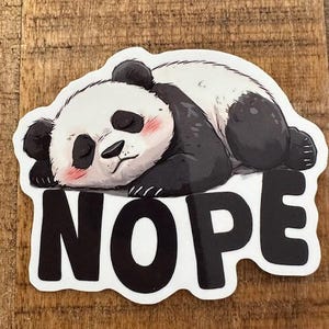Vinyl sticker, laptop decal, panda, nope, quote, trendy, cute, decor, sticker, decal, popular, animal, bear