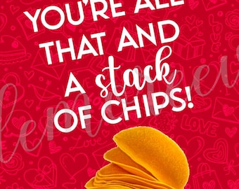 Pringles Labels - VDay - You're All That and A Stack of Chips