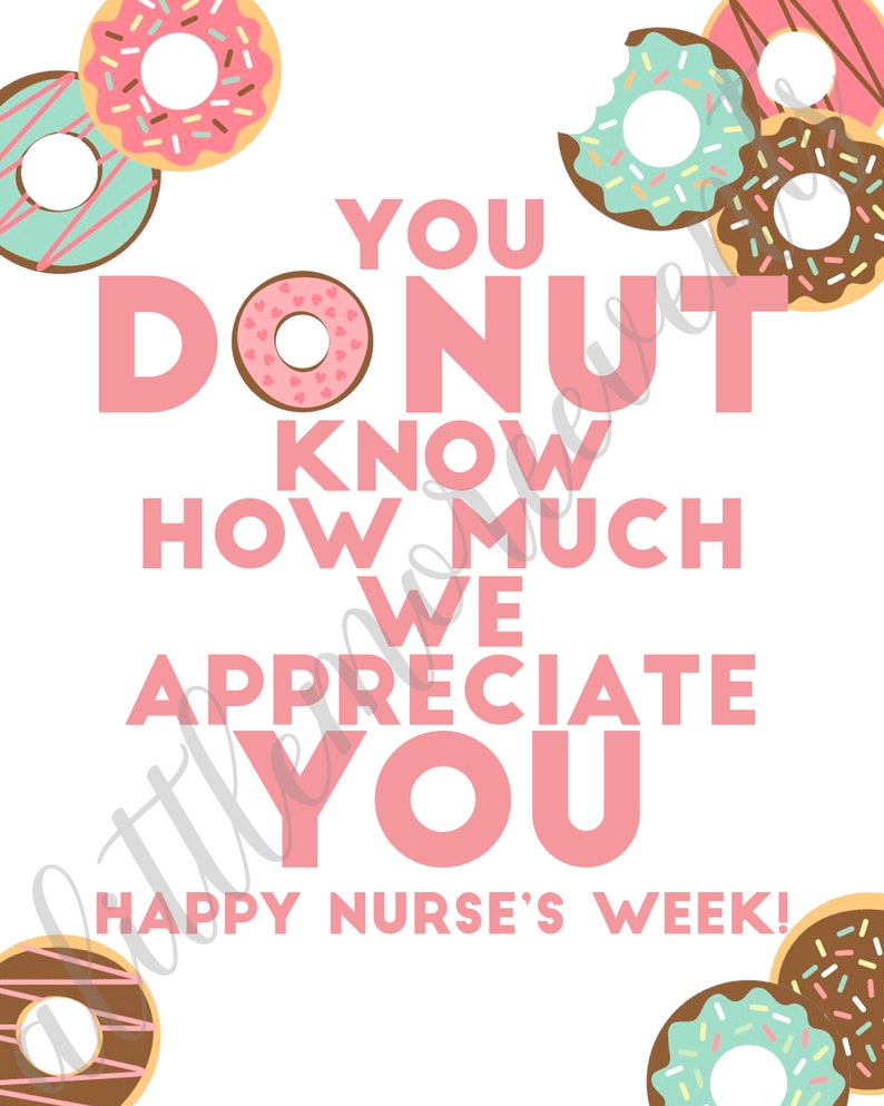Sign 8x10 Donuts Donut Know How Much We Appreciate Etsy