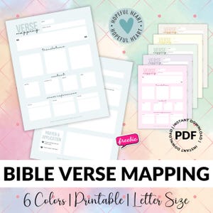 May include: Printable Bible verse mapping worksheets in six different colors. Each worksheet has sections for the verse, translations, context, cross references, prayer and application. The worksheets are letter size.