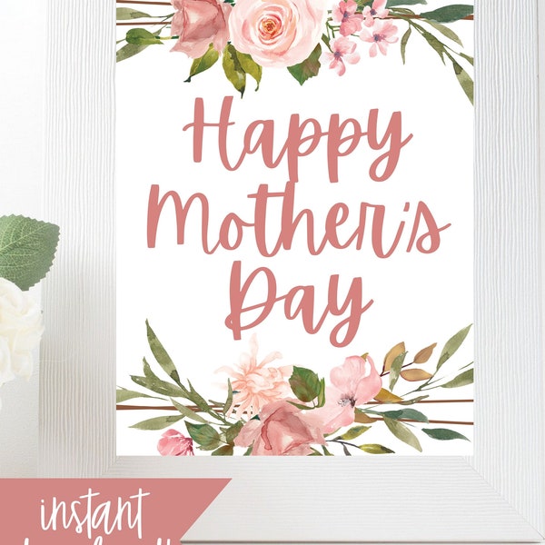 Happy Mother's Day Printable card, Mother's Day Decor, Mother's Day Sign, Spring Home Decor