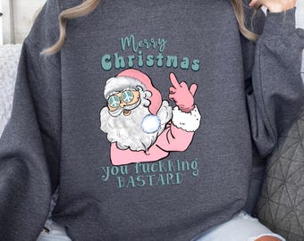 Christmas Pink Santa Shirt, Middle Finger Santa Shirt, You Fuckking Bastard Christmas Tee, Christmas Women Gift, Merry Christmas Shirts