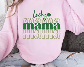 Lucky Mama Sweatshirt, Cute Trendy St Patricks Day, St. Patrick's Day Shirt for Mom, Crewneck, Irish Mom Sweatshirt, Irish Sweatshirt