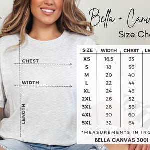 May include: Size chart for Bella + Canvas 3001 t-shirts, showing measurements in inches for width, chest, and length for sizes XS to 5XL.