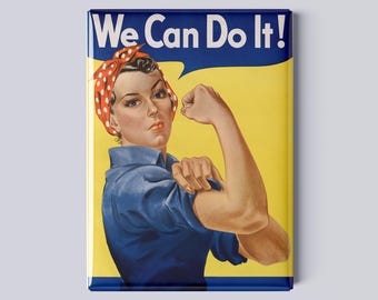 Rosie the Riveter Magnet – “We Can Do It!” Feminist WWII Poster – 2.5x3.5” Empowerment Gift
