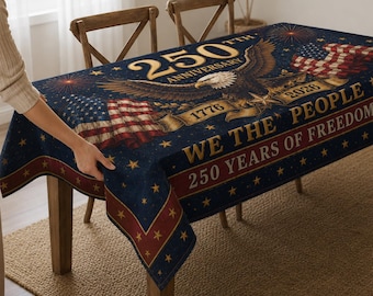 Toalha de mesa comemorativa do 250º aniversário dos EUA, 1776-2026, decoração patriótica "Nós, o Povo", presente para festa do Dia da Independência (4 de julho).