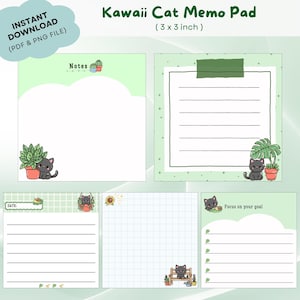 May include: A digital set of five square 3 x 3 inch memo pads in light green featuring black cat illustrations, potted plants, and grid or lined paper designs. Text includes "Kawaii Cat Memo Pad", "Notes", and "Focus on your goal".