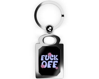 Fuck Off Keyring -Keychain for Friends, Funny Keepsake, Party Favor, Gift Accessory