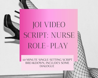 Nurse Joi Script For FinDom | OnlyFans | Fansly | Content Creators | Dominatrixes