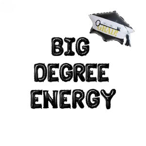 Big Degree Energy Abschluss Banner 16 Zoll | Abschlussfeier Jahrgang 2025 Mottoparty Doktor Master Bachelor of Science Abschluss
