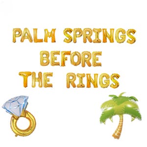 Palm Springs Vor den Ringen Banner 16 Zoll | Palm Springs Junggesellinnenabschied Junggesellinnenabschied