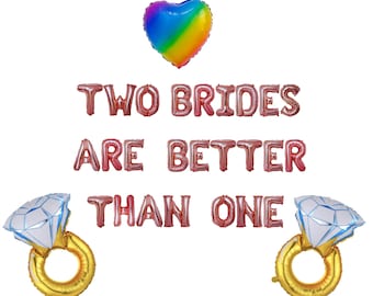 Lesbian Bachelorette Party Balloon Banner: Two Brides Are Better Than One