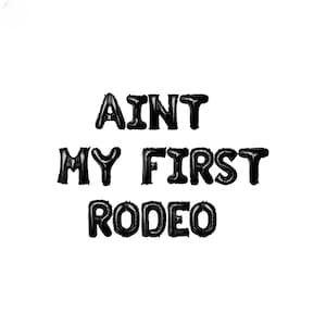 Aint My First Rodeo 2nd Birthday Banner 16 inches | Howdy Cowgirl Western Theme Theme 2nd Birthday Party First Rodeo
