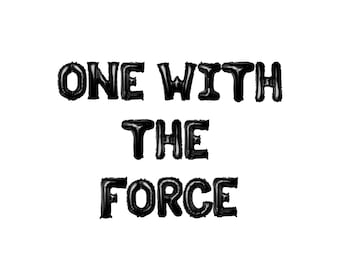 Star Wars 1st Birthday Balloon Banner: "One With The Force" 16 inch