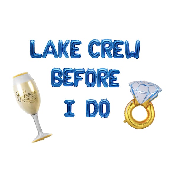 Lake Crew Before I do Bachelorette Banner: Lake House Party Decor