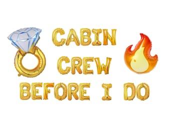 Cabin Crew Before I do balloon banner decor -Bach Party Bachelorette Camping Theme Party Bridal Shower Party decor Wild in the Woods