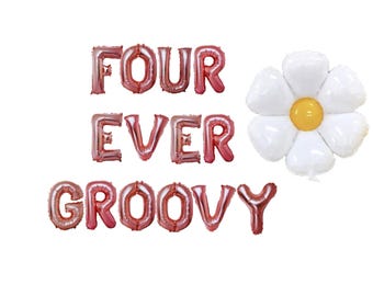 Four Ever Groovy-banner 16 inch | Retro groovy thema 4e verjaardagsfeestje Hippie verjaardagsthemafeest