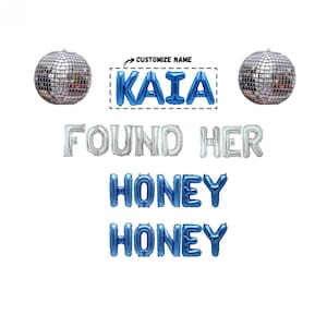Found Her Honey Honey Banner | Blue Disco Bachelorette Dancing Queen Theme Bach Party Last Disco Silver 70s Retro Groovy 80s 90s Balloons