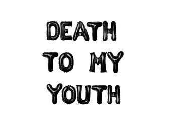 Death to my Youth Banner 16in | 30th 40th 50th Birthday Party Rip to my 20s Death to my Twenties Rip to my twenties Rip 20s