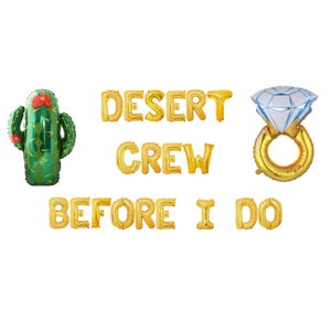 Desert Crew Before I Do Balloon Banner for Desert Bachelorette, Western Bridal Shower