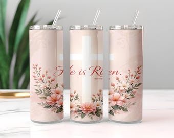 Christian Easter, He is Risen, Cross and Flowers 20 oz Skinny Tumbler Sublimation Design Digital Download PNG Instant DIGITAL ONLY