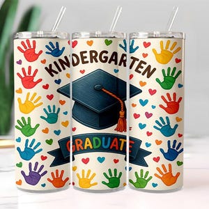 Graduate Kindergarten Tumbler Wrap PNG,  20 oz Skinny Sublimation Design, Kindergarten Grad PNG,  Graduation Gift for Kids